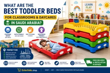 Best Toddler Beds for Classrooms, Daycare Centers, Small Bedrooms in Saudi Arabia (2026 Guide)